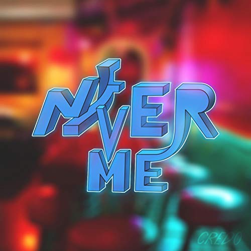  Never Me