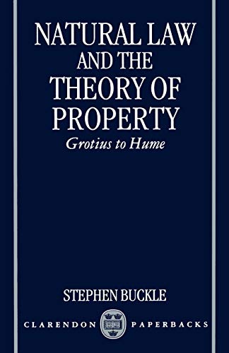Natural Law and the Theory of Property: Grotius to...
