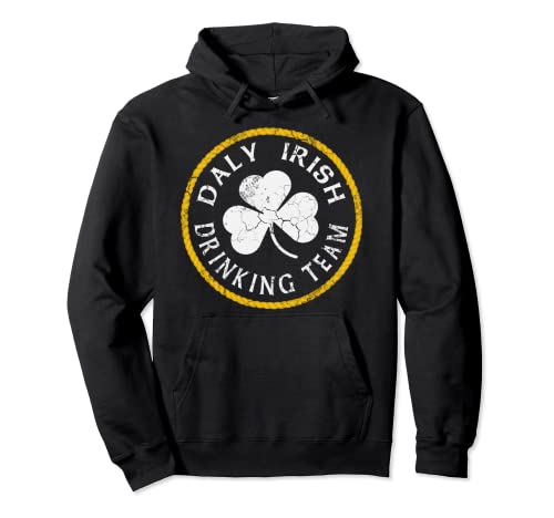 Daly Irish Drinking Team Family Cognome St Patricks Day Felpa con Cappuccio