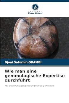 Wie man eine gemmologische Expertise durchführt
