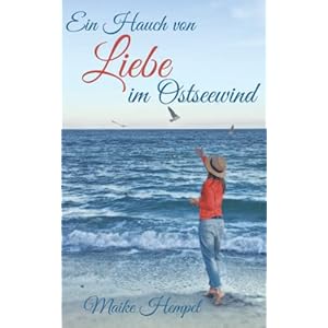 Ein Hauch von Liebe im Ostseewind Taschenbuch – 31. Oktober 2021