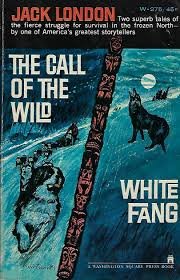 The Call of The Wild / White Fang