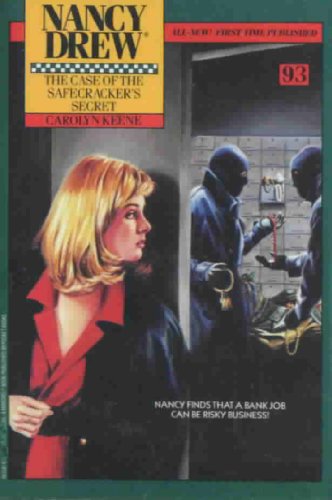 The Case of the Safecracker's Secret (Nancy Drew Mysteries Book 93)