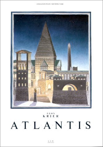 Atlantis, Leon Krier by Leon Krier (1988-01-01): Léon Krier: Amazon.com ...