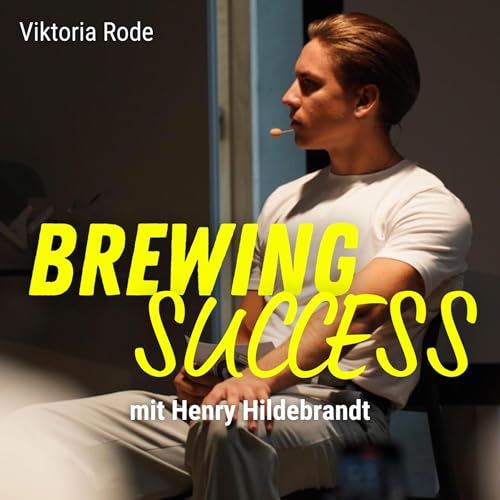 #13 Henry Hildebrandt - Behind the Scenes von Deutschlands gr&ouml;&szlig;tem Neuroscience Content Creator