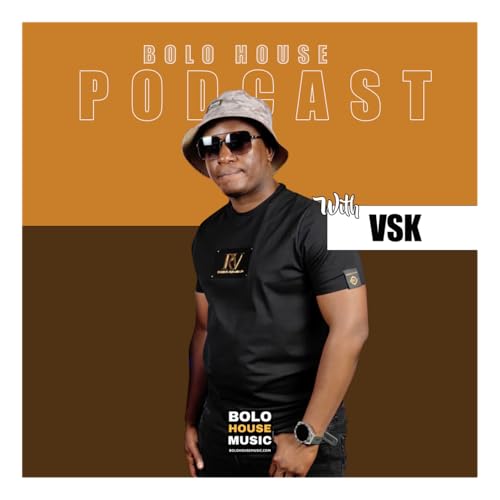 Bolo House Podcast with DJ VSK cover art