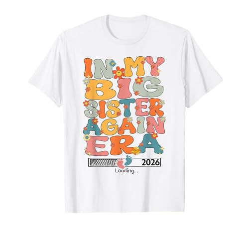 In My Big Sister Again Era Groovy Big Sister Again 2026 Carino Maglietta