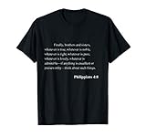 Bible Verse Philippians 4:8 Christian Jesus Psalm Scripture T-Shirt