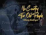 No Country For Old People - A Nursing Home Exposé