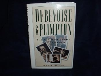 Debevoise & Plimpton: The autobiography of a law firm