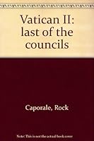 Vatican II: last of the councils B0007DM22O Book Cover