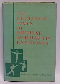 Hardcover The Eighteen Ways of Chinese Gymnastic Exercises Book