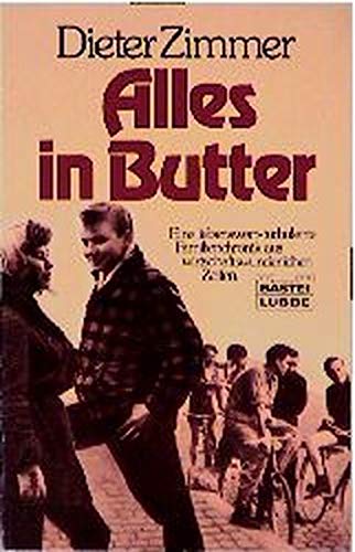 Preisvergleich Produktbild Alles in Butter (Allgemeine Reihe. Bastei Lübbe Taschenbücher)