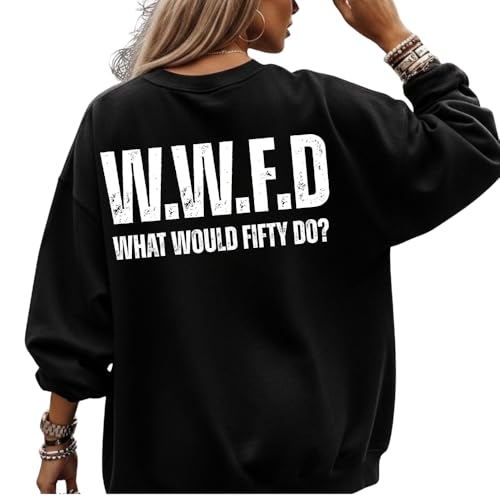 WWFD Shirt, What Would Fifty Do T-Shirt Multicolor