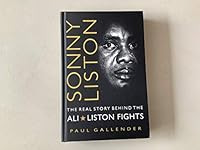 Sonny Liston The Real Story Behind The Ali * Liston Fights 1935530658 Book Cover