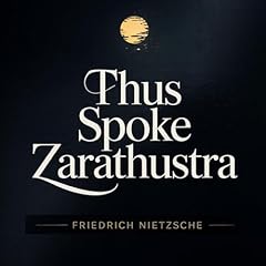Thus Spoke Zarathustra Audiolibro Por Friedrich Nietzsche arte de portada