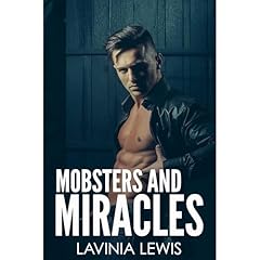Mobsters and Miracles Audiolibro Por Lavinia Lewis arte de portada