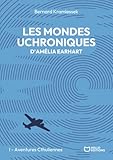 amelia earhart citation  Les mondes uchroniques d\'Amelia Earhart - Tome I : Aventures Cthuliennes