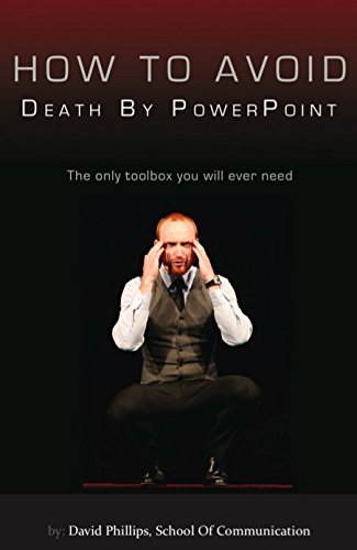 How to Avoid Death By PowerPoint: 9789995701116: Books - Amazon.ca