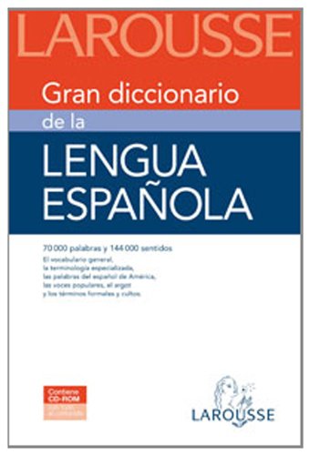 Gran Diccionario de la Lengua Española (Larousse - Lengua Española - Diccionarios Generales)