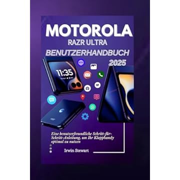 Manual de usuario del Motorola Razr Ultra 2025: Un manual de usuario fácil de usar, paso a paso, para disfrutar de su teléfono plegable como un ... técnicos para principiantes (Spanish Edition)