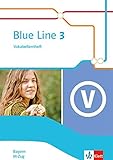 bayer monheim  Blue Line 3 M-Zug. Ausgabe Bayern: Vokabellernheft Klasse 7 (Blue Line. Ausgabe für Bayern ab 2017)