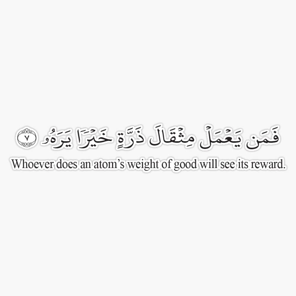 Clear Quran 99:7 Bumper Sticker Vinyl Decal 5"