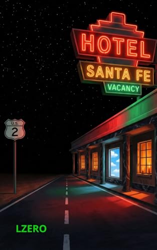 Hotel Santa Fe: An American Gothic Thriller