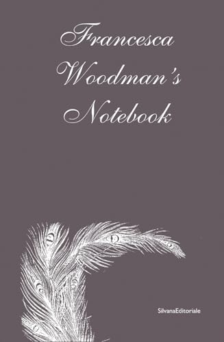 Francesca Woodman's Notebook