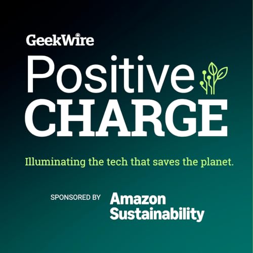 『Positive Charge by GeekWire』のカバーアート