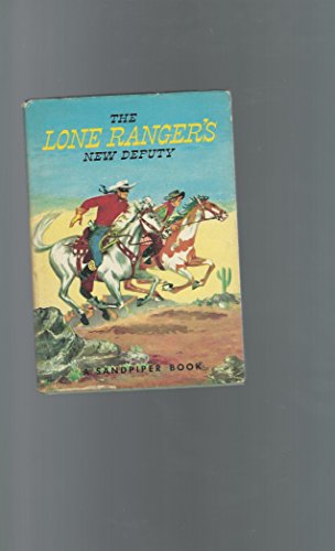 The Lone Ranger's New Deputy B0007H4LD8 Book Cover