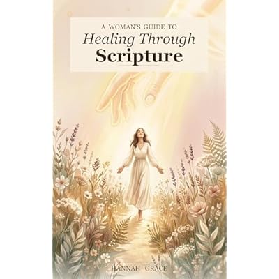 Healing Bible Study for Women