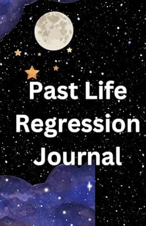 Past life regression Journal