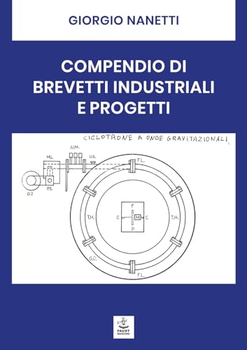  Compendio di brevetti industriali e progetti. Ediz. per la scuola