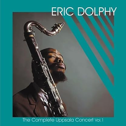 The Complete Uppsala Concert, Vol. 1 por Eric Dolphy — capa do álbum