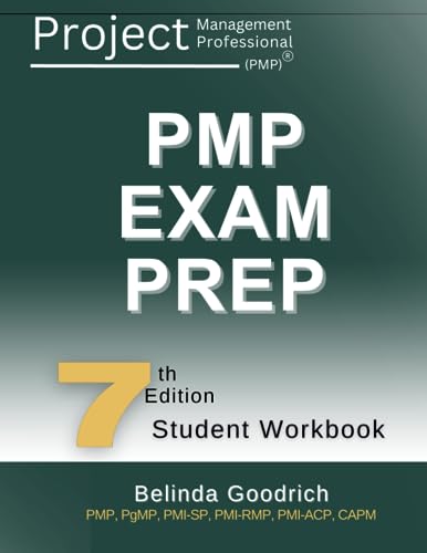 PMP Exam Prep: Student Workbook for PMBOK Guide, 7th Edition (PMP Exam Prep for PMBOK Guide, 7th Edition)