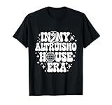 In My Altruismo House Era Style Tees