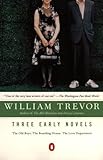 Three Early Novels: The Old Boys, The Boarding-House, The Love Department