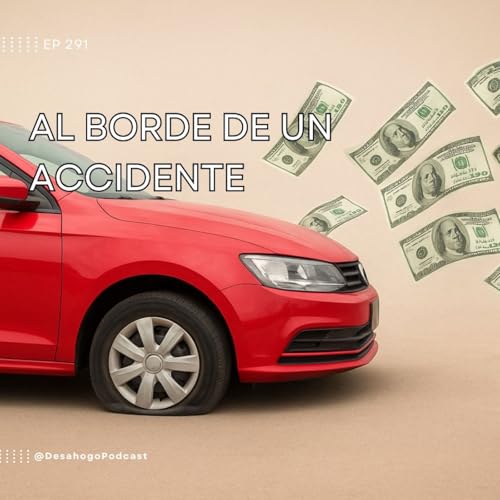 291.- Al borde de un accidente