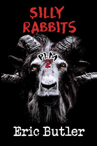 Silly Rabbits: The Pope Lick Massacre 2