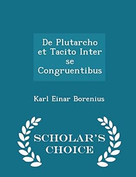 Paperback de Plutarcho Et Tacito Inter Se Congruentibus - Scholar's Choice Edition Book