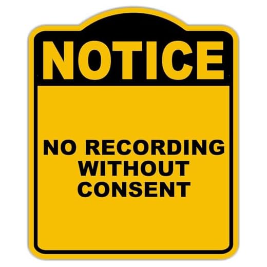 NO RECORDING WITHOUT CONSENT Sign