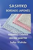  Sashiko Bordado Japones: Edicion insectos Esquemas, ideas y patrones