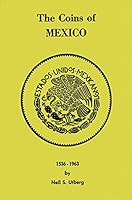 Coins of Mexico 1536-1963 B002NJI0QC Book Cover