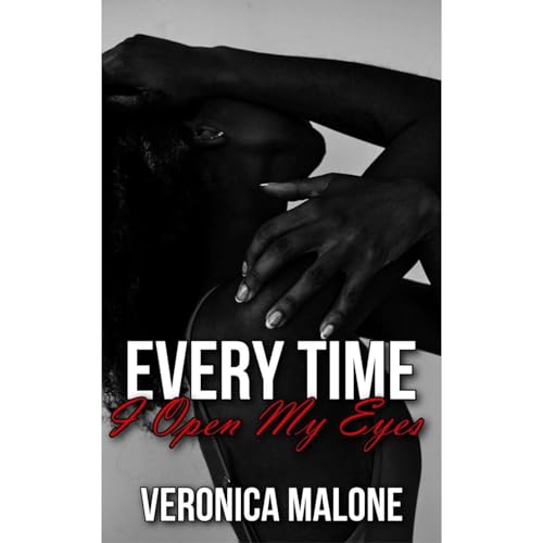 Every Time I Open My Eyes Audiolibro Por Veronica Malone arte de portada
