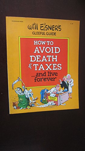 Will Eisner's Gleeful Guide How to Avoid Death ... B000GVXQJ0 Book Cover