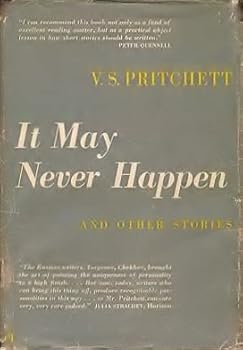 It May Never Happen And Other Stories