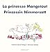 La princesse Mangetout/ Prinzessin Nimmersatt - Gérard-Walega, Nathalie