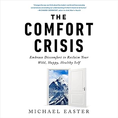 The Comfort Crisis