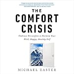 Cover of The Comfort Crisis